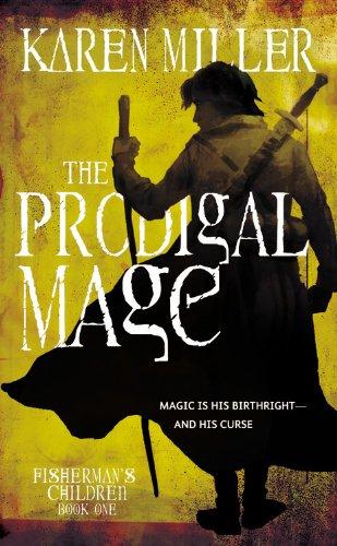 The Prodigal Mage (Fisherman's Children, Band 1)