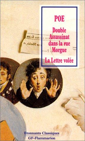 Double assassinat dans la rue Morgue - La Lettre volée