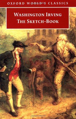 The Sketch-Book of Geoffrey Crayon, Gent (Oxford World's Classics)