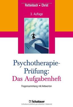 Psychotherapie-Prüfung: Das Aufgabenheft: Fragensammlung mit Antworten