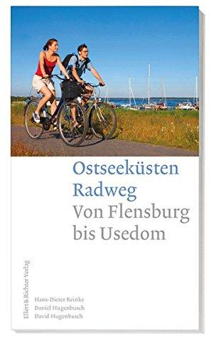 Ostseeküsten Radweg: Von Flensburg bis Travemünde