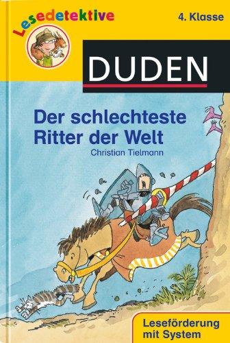 Der schlechteste Ritter der Welt (4. Klasse)