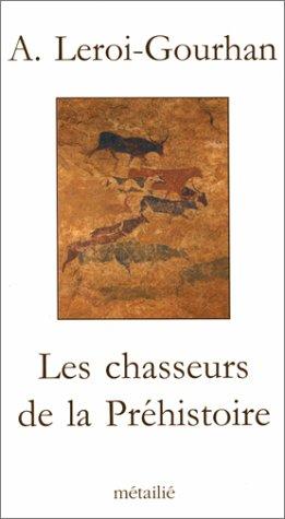 Les Chasseurs de la préhistoire