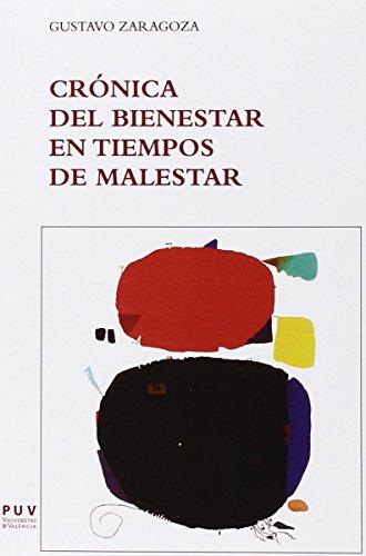 Crónica del bienestar en tiempos de malestar (Fora de Col·lecció)