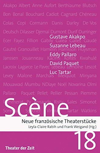 Scène 18: Neue französische Theaterstücke