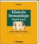 Klinische Dermatologie von Hund und Katze. Ein Leitfaden für Diagnose und Therapie