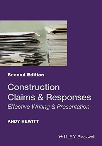 Construction Claims and Responses: Effective Writing and Presentation