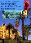 Spaziergänge an der Côte d'Azur der Literaten