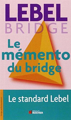 Le mémento du bridge : le standard Lebel