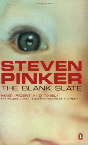 The Blank Slate: The Modern Denial of Human Nature (Penguin Press Science)