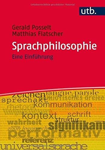 Sprachphilosophie: Eine Einführung