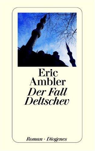 Der Fall Deltschev