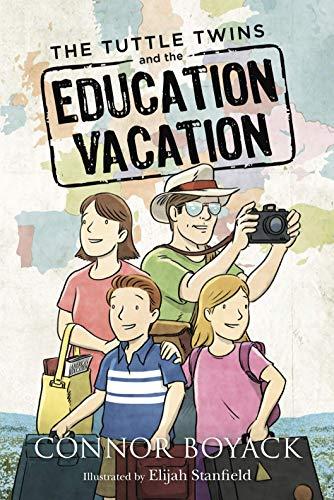 The Tuttle Twins and the Education Vacation