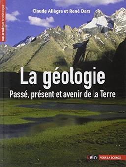 La géologie : passé, présent et avenir de la Terre