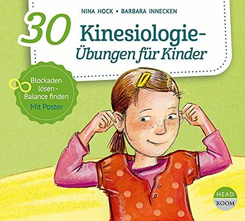 30 Kinesiologie-Übungen für Kinder (Bewegen & Entspannen)