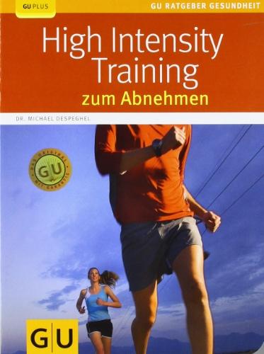 High Intensity Training zum Abnehmen (GU Ratgeber Gesundheit)