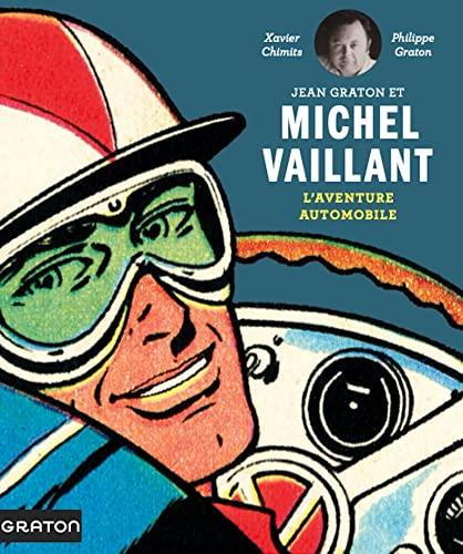 Jean Graton et Michel Vaillant : l'aventure automobile