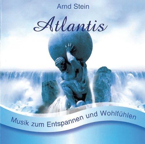 Atlantis - Sanfte Musik zum Entspannen und Wohlfühlen