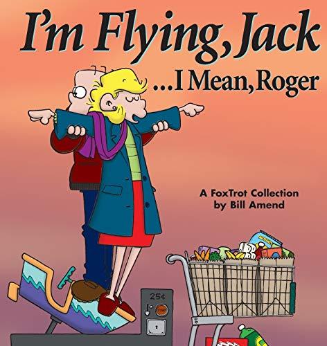 I'm Flying, Jack...I Mean, Roger (Foxtrot Collection)