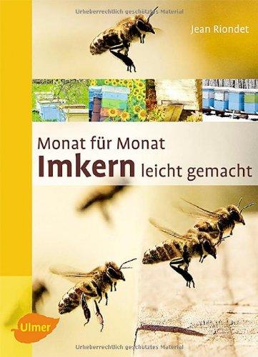 Monat für Monat Imkern leicht gemacht