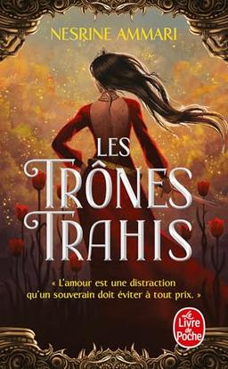 Les trônes trahis