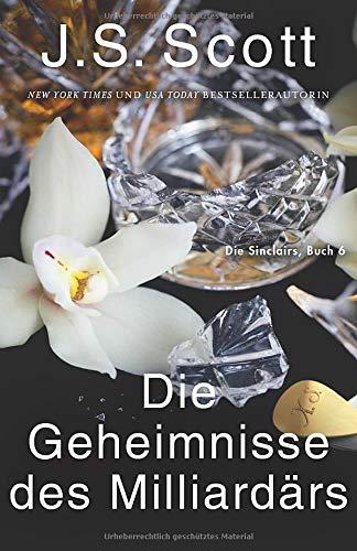 Die Geheimnisse des Milliardärs ~ Xander: Die Sinclairs (Buch 6)