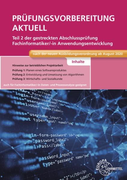 Prüfungsvorbereitung aktuell Teil 2 der gestreckten Abschlussprüfung: Fachinformatiker Anwendungsentwickl.