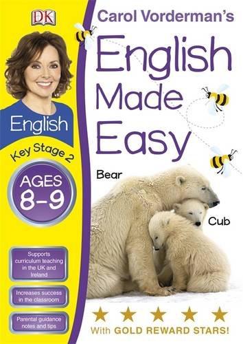 English Made Easy Ages 8-9 Key Stage 2 (Carol Vorderman's English Made Easy)