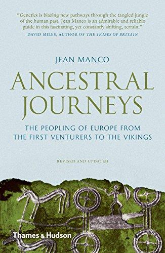 Ancestral Journeys (Paperback) : The Peopling of Europe from the First Venturers to the Vikings