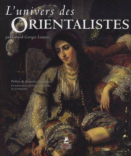 L'univers des orientalistes