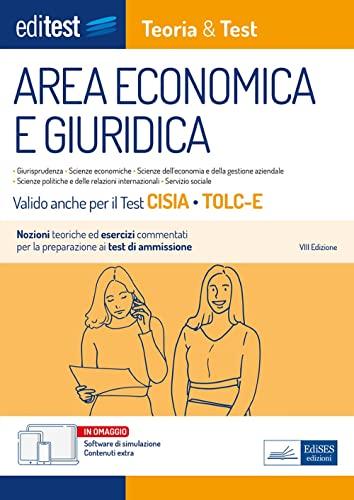 Test Economia, Giurisprudenza e Scienze Politiche 2023: manuale di teoria - Anche per TOLC-E, TOLC-SU: Nozioni teoriche ed esercizi commentati per la preparazione ai test di ammissione (T&T, Band 13)