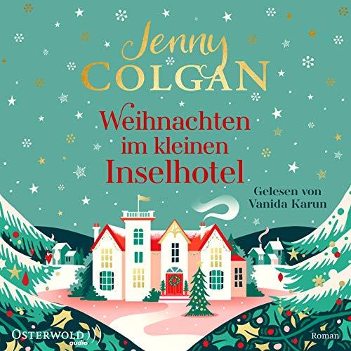 Weihnachten im kleinen Inselhotel: 2 CDs (Floras Küche, Band 4)