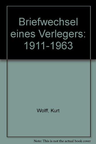 Briefwechsel eines Verlegers 1911-1963