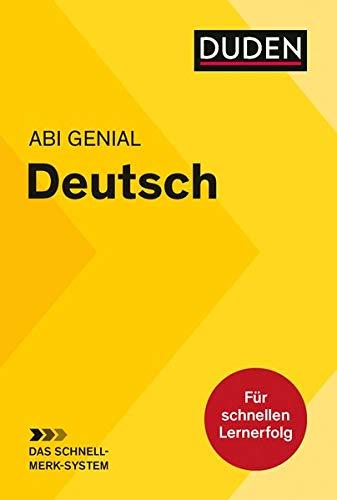 Abi genial Deutsch: Das Schnell-Merk-System (Duden SMS - Schnell-Merk-System)