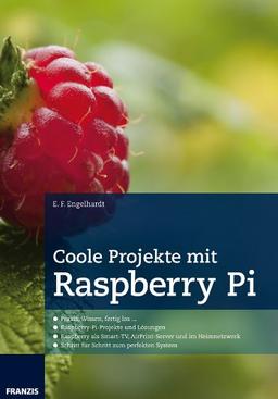 Coole Projekte mit Raspberry Pi