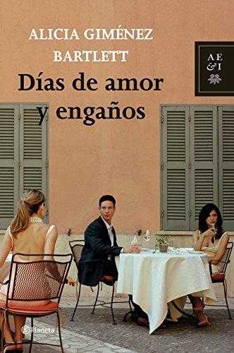 Días de amor y engaños