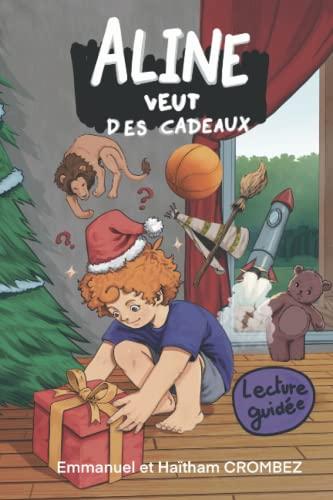 Aline veut des cadeaux