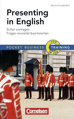 Pocket Business - Training: Presenting in English: Sicher vortragen - Fragen souverän beantworten: Pocket Business Training - Sicher vortragen - Fragen souverän begegnen