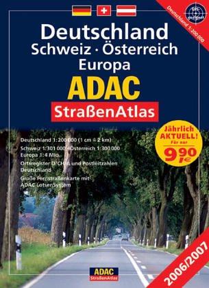 ADAC StraßenAtlas Deutschland / Schweiz / Österreich / Europa 2006/2007