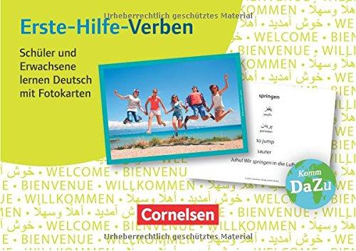 Deutsch lernen mit Fotokarten - Sekundarstufe I/II / Erste-Hilfe-Verben: Schüler und Erwachsene lernen Deutsch mit Fotokarten: 100 Fotokarten