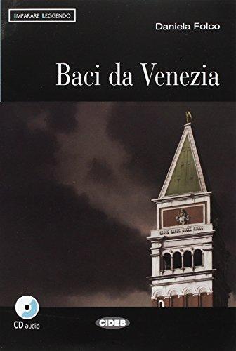 Imparare leggendo: Baci da Venezia + CD