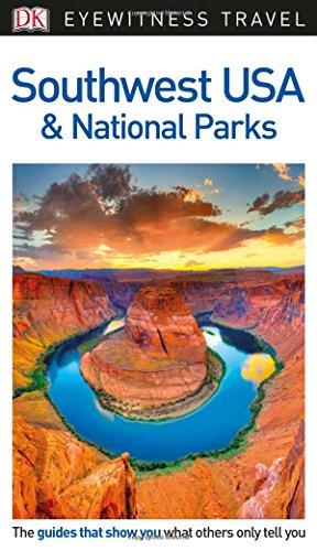 DK Eyewitness Travel Guide Southwest USA and National Parks