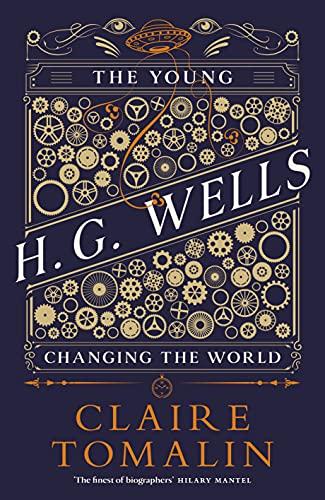 The Young H.G. Wells: Changing the World