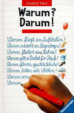 Warum? Darum!