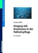 Umgang mit Emotionen in der Palliativpflege: Ein Leitfaden