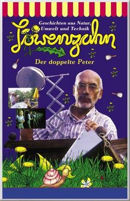 Peter Lustigs Löwenzahn - Der doppelte Peter [VHS]