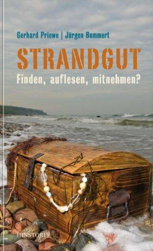 Strandgut: Finden, auflesen, mitnehmen?