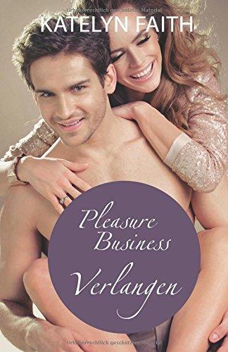 Pleasure Business - Verlangen