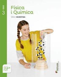 FÍSICA I QUÍMICA SÈRIE INVESTIGA 3 ESO SABER FER