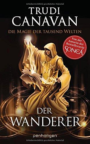 Die Magie der tausend Welten: Der Wanderer - Roman